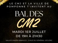 Bal des CM2 – mardi 1 juillet Bal des CM2 - mardi 1 juillet